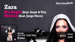 Zara - Broken (feat. Jorge Nava)