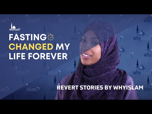 Fasting Changed My Life Forever! -New Muslim for Ramadan Inspiration