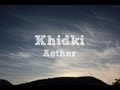 Aether - Khidki Official Lyrics Video