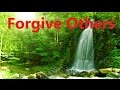 Forgive Others - Let Go Of Grudges Free Yourself Of Negativity | Subliminal Meditation