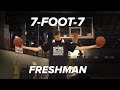 7-Foot-7 190lbs Freshman