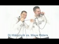 Dred - Sodorjon a szél (Dj Hlásznyik vs. Wave Riders Remix Video) [2010] [www.djhlasznyik.hu]