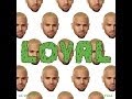 Chris Brown - Loyal feat. Lil Wayne & Tyga {CLEAN AUDIO}