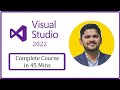 Learn Visual Studio 2022 in 45 minutes  Amit Thinks