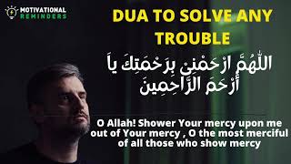 BEST DUA TO SOLVE ANY TROUBLE