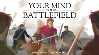 Your Mind is your Battlefield