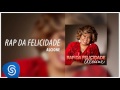 Rap da Felicidade  - Alcione (?udio Oficial)