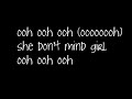 Sean Paul- She Doesn't Mind *lyrics*