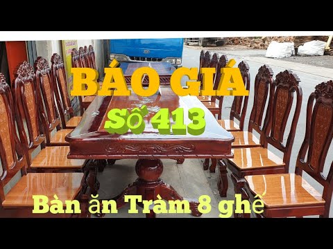 BÁO GIÁ 2 Bộ bàn ăn tràm 8 ghế ,cực rẻ |Đồ Gỗ Trâm Anh| số 413