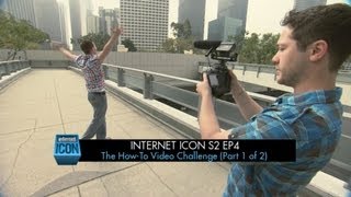 Internet Icon S2 Ep4 - The How-To Video Challenge (Part 1 of 2)