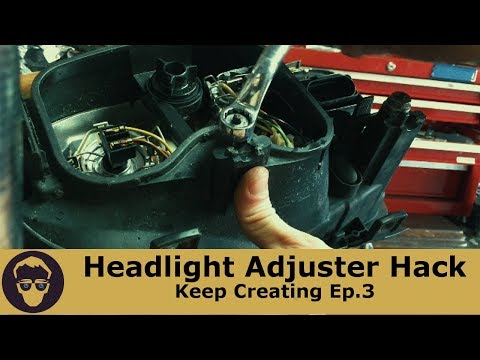 Headlight Adjuster Hack (Keep Creating Ep.3)