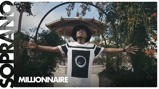 Soprano - Millionnaire Soprano - Millionnaire