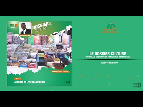 Le dossier culture du 30 mars 2022 par Adama Bakayoko [ Radio Côte d'Ivoire ]