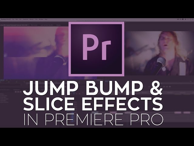 Ask Rampant Jump Bump and Slice Effects in Adobe Premiere Pro
