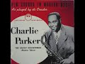 Billie's Bounce / Charlie Parker The Savoy Recordings