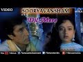 Dil Mere Male -1 Full Video Song : Sooryavansham | Amitabh Bachchan, Soundarya |