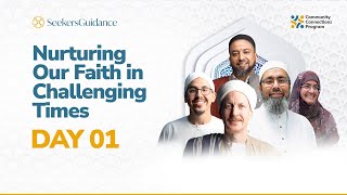 Nurturing Your Faith in Challenging Times: Knowledge Intensive — Sh. Yahya, Sh. Amjad & Imam Yama