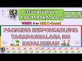 ESP 5  QUARTER 3 WEEK 4  PAGIGING RESPONSABLENG TAGAPANGALAGA NG KAPALIGIRAN  MELC-BASED