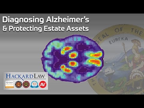 Diagnosing Alzheimers | Protecting Estate Assets