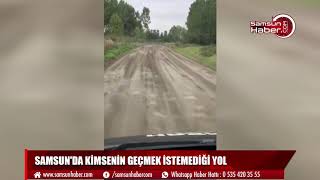 Samsun'da kimsenin geçmek istemediği yol