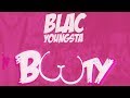 Blac Youngsta - Booty Im Innocent