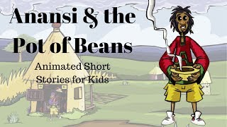 Anansi and the pot of beans