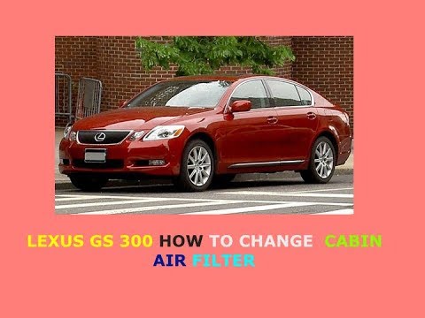Lexus GS 300 how to change cabin air filter