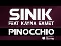 Sinik - Pinocchio (feat Kayna Samet) (MP3) Sinik - Pinocchio (feat Kayna Samet) (MP3)