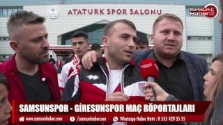 Samsunspor Giresunspor maçı öncesi ve sonrası röportajlar