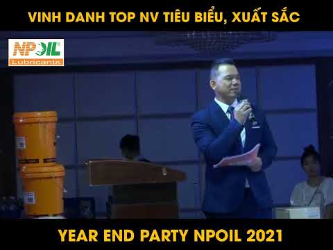 NPOIL VINH DANH TOP NHÂN VIÊN TIÊU BIỂU, XUẤT SẮC - YEAR END PARTY 2021