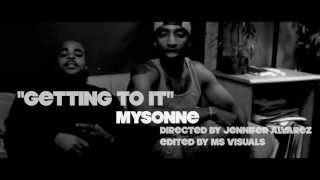 Mysonne - Gettin To It Mysonne - Gettin To It