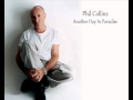 Phil Collins - Another Day In Paradise *HQ*