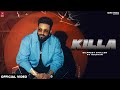 Killa  Dilpreet Dhillon Ft. Sultaan  Desi Crew  Balkaar  Latest Punjabi Songs 2024