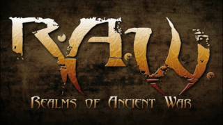 RAW Realms of Ancient War - Gameplay Debut Trailer