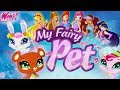 Winx Club - My Fairy Pet Care (Game for Girls)