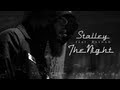 Stalley - The Night (ft. Rashad) Stalley - The Night (ft. Rashad)