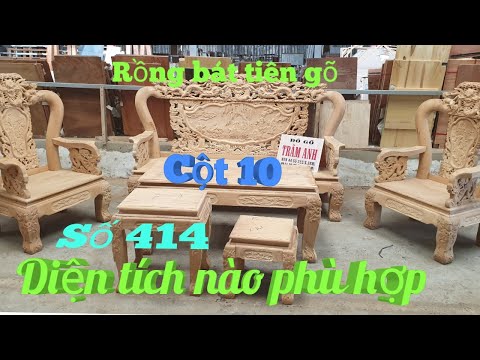 Diện tích nào phù hợp bộ rồng bát tiên gõ cột 10 /6 món |Đồ Gỗ Trâm Anh| số 414