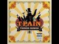 T-Pain - Thr33 Ringz - It Aint Me feat. Akon & T.I.