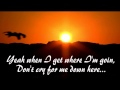 When I get where Im going ~Brad Paisley & Dolly Parton ~ Lyrics