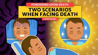Pondering upon Death 03: Two Scenarios when Facing Death