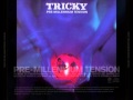 Christiansands-Tricky Pre-Millennium Tension.wmv