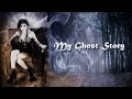 STORY TIME: My True Ghost Story Magic Video