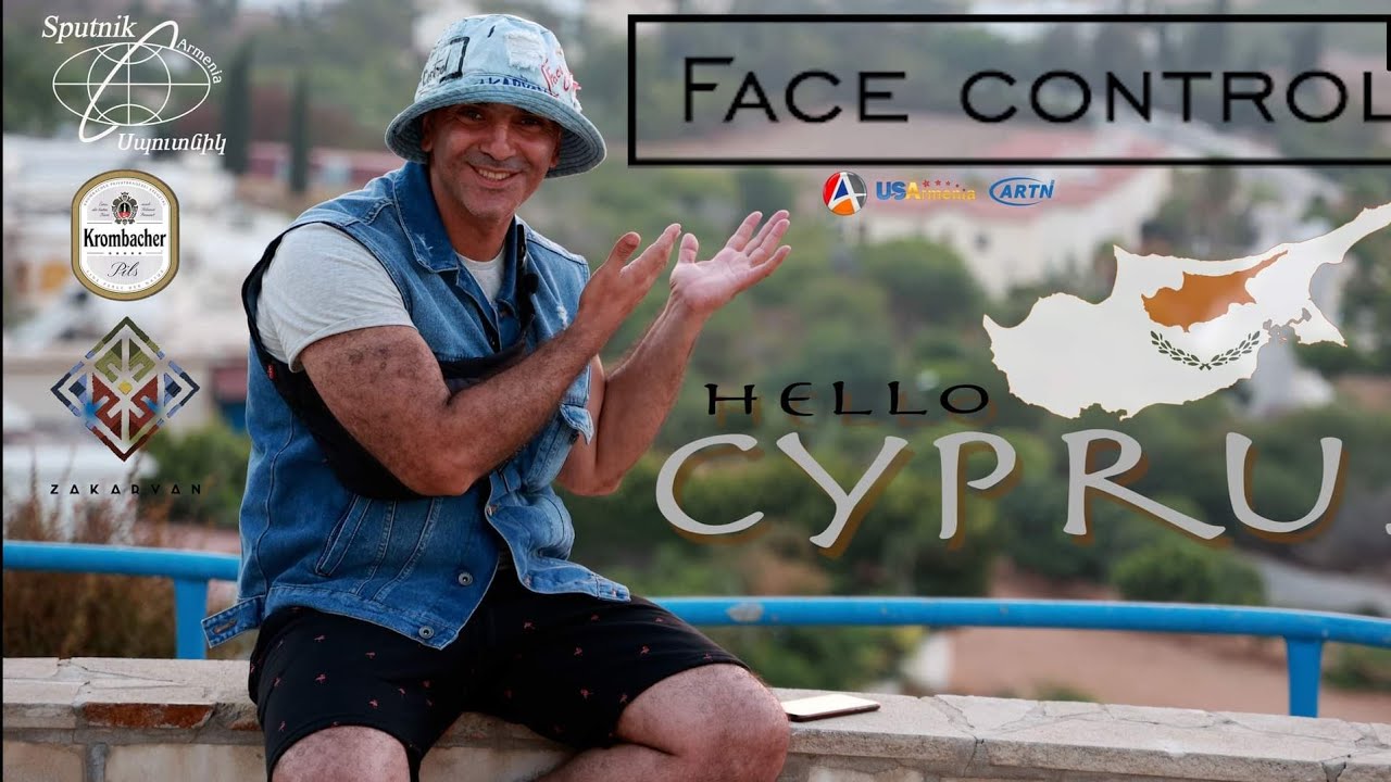 "Face Control"-ը Կիպրոսում