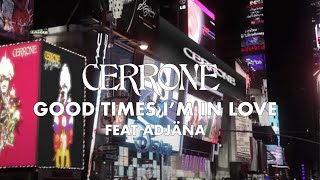 Good Times (I’m In Love) (feat Adjäna)