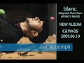 blanc. - NEW ALBUM