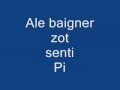 al bainier zot senti pi