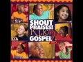 shout praises! kids gospel 2 - medley worship