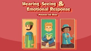 Hearing, Seeing, & Emotional Response