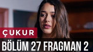 Çukur 27. Bölüm 2. Fragman