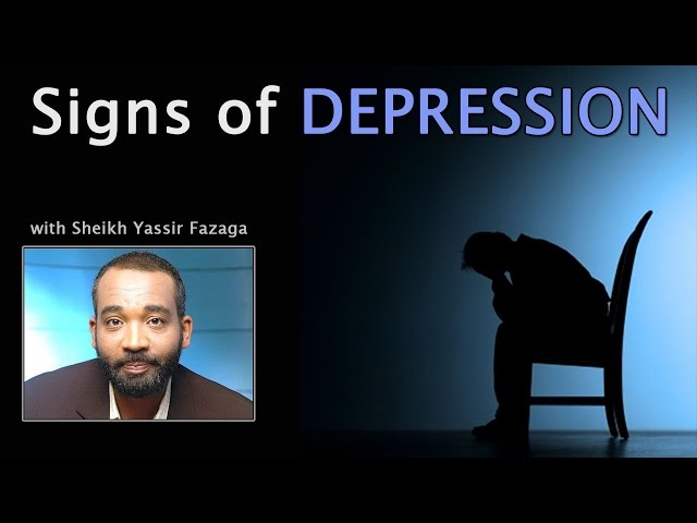 Signs of Depression | Sheikh Yassir Fazaga